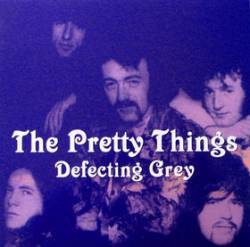 The Pretty Things : Defecting Grey
